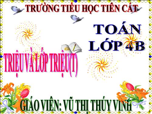 Triệu và lớp triệu (tiếp theo)