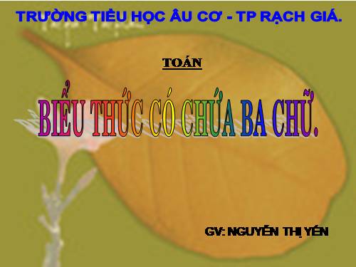 Biểu thức có chứa ba chữ