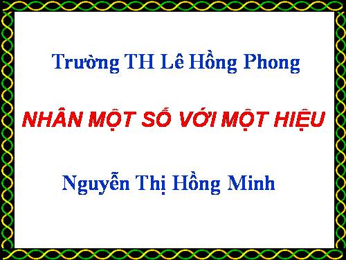 Nhân một số với một hiệu