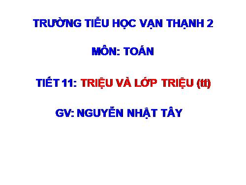 Triệu và lớp triệu (tiếp theo)