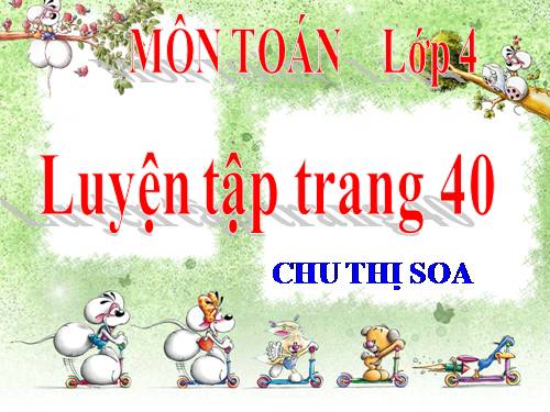 Luyện tập Trang 40