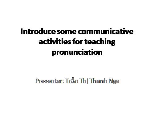 communicative activities for pronunciation part