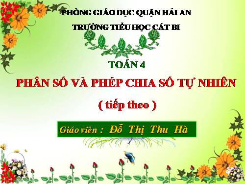 Quy đồng mẫu số các phân số (tiếp theo)