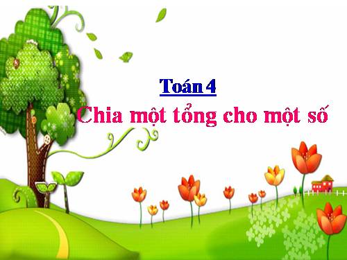 Chia một tổng cho một số