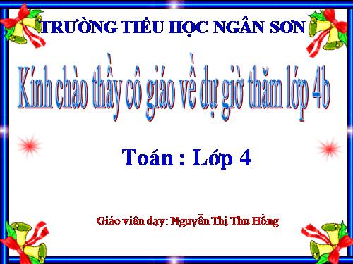 Các Bài giảng khác thuộc Chương trình Toán 4