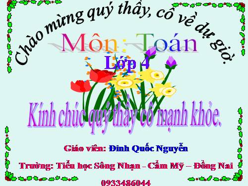 Các Bài giảng khác thuộc Chương trình Toán 4