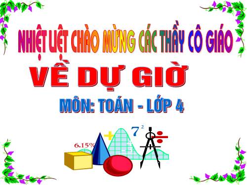 Các Bài giảng khác thuộc Chương trình Toán 4