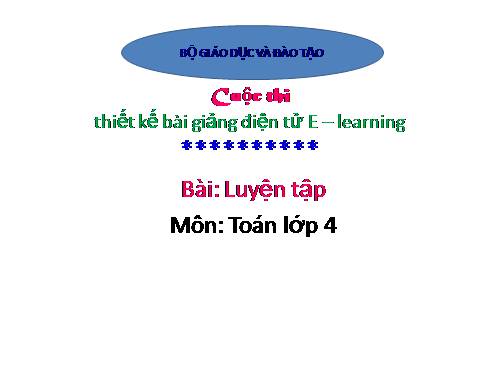 Thiết kế bài giảng e-learning các dạng bài tập Toán 4