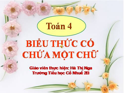 Biểu thức có chứa một chữ