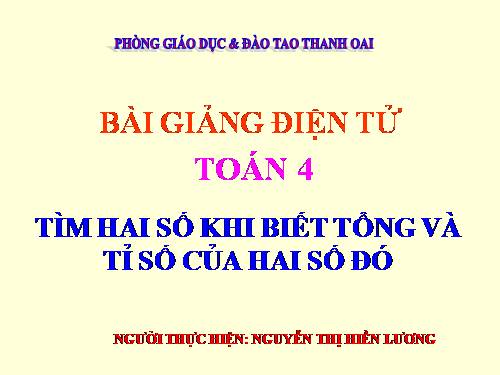 Tìm hai số khi biết tổng và tỉ số của hai số đó