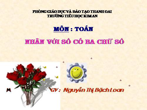 Nhân với số có ba chữ số