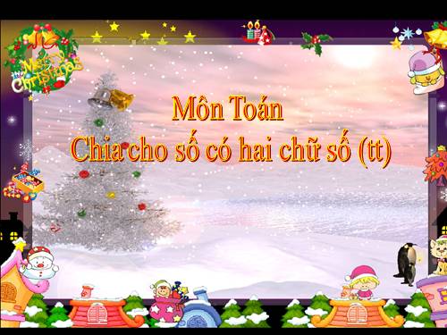 Chia cho số có hai chữ số (tiếp theo)