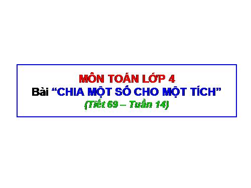 Chia một số cho một tích