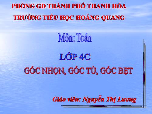 Góc nhọn, góc tù, góc bẹt