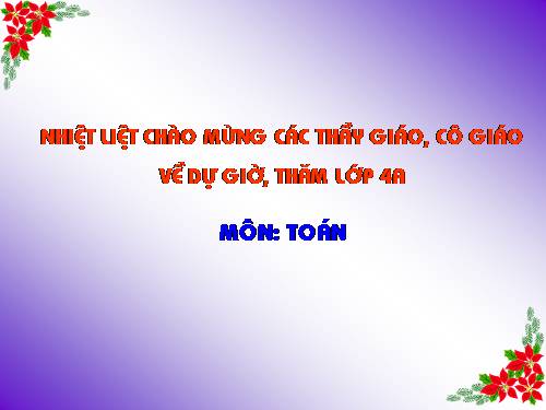 Các Bài giảng khác thuộc Chương trình Toán 4