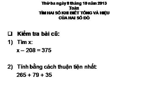 Tìm hai số khi biết tổng và hiệu của hai số đó