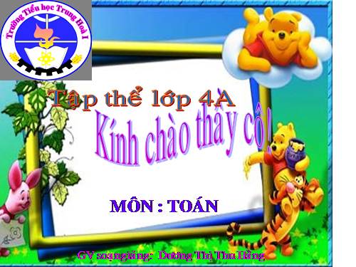 Các Bài giảng khác thuộc Chương trình Toán 4