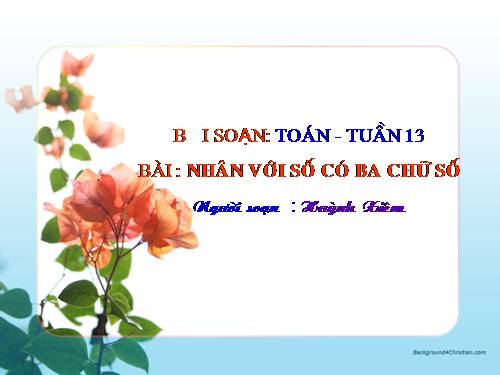 Nhân với số có ba chữ số