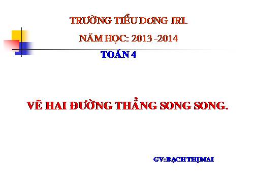 Vẽ hai đường thẳng song song