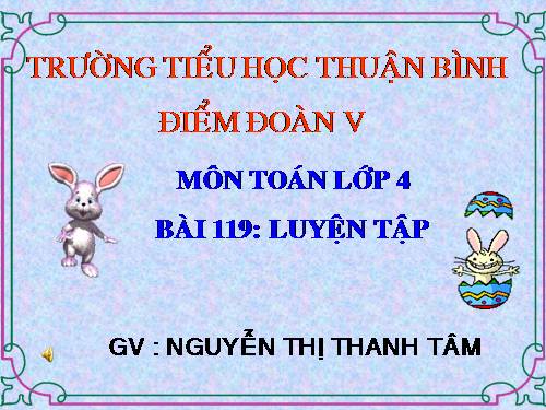 Các Bài giảng khác thuộc Chương trình Toán 4