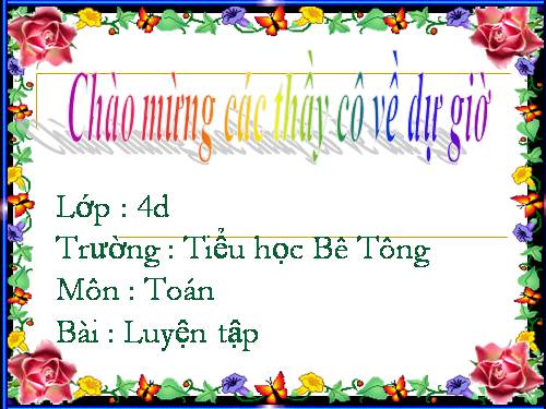 Các Bài giảng khác thuộc Chương trình Toán 4