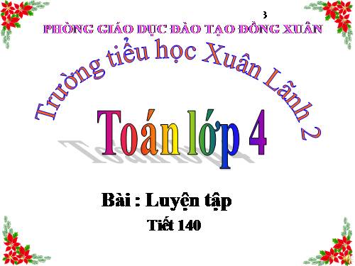 Các Bài giảng khác thuộc Chương trình Toán 4