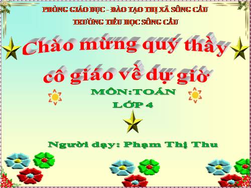 Các Bài giảng khác thuộc Chương trình Toán 4