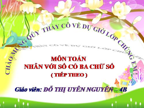 Nhân với số có ba chữ số (tiếp theo)