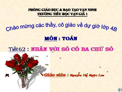 Nhân với số có ba chữ số