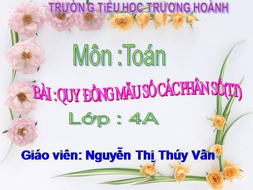 Quy đồng mẫu số các phân số (tiếp theo)