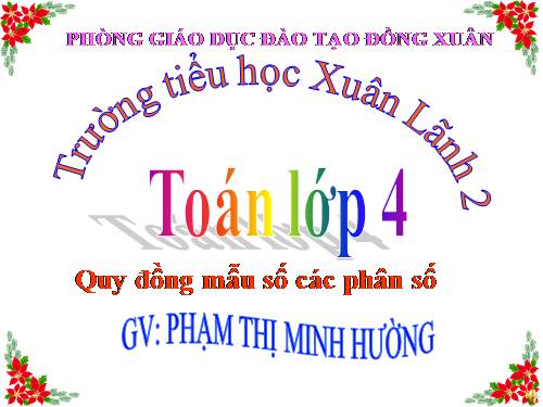 Quy đồng mẫu số các phân số (tiếp theo)