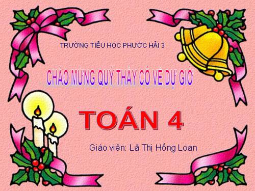 Các Bài giảng khác thuộc Chương trình Toán 4