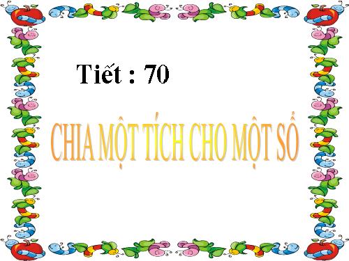 Chia một tích cho một số