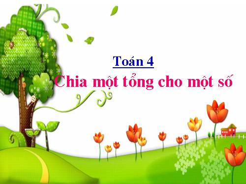 Chia một tổng cho một số