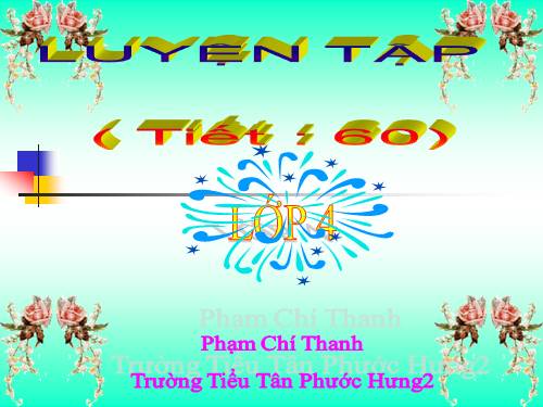 Các Bài giảng khác thuộc Chương trình Toán 4
