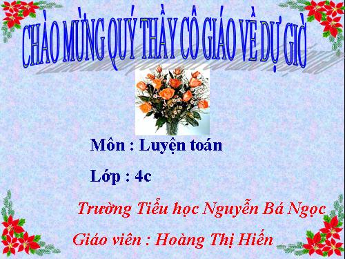 Các Bài giảng khác thuộc Chương trình Toán 4