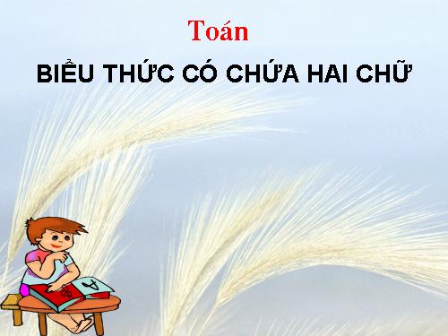 Biểu thức có chứa hai chữ