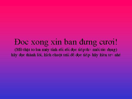 GỬI CÁC GV NGOẠI NGỮ-XEM CÁC THẦY CÔ CÒN TIN VÀO CHÍNH MỈNH NỮA KHÔNG