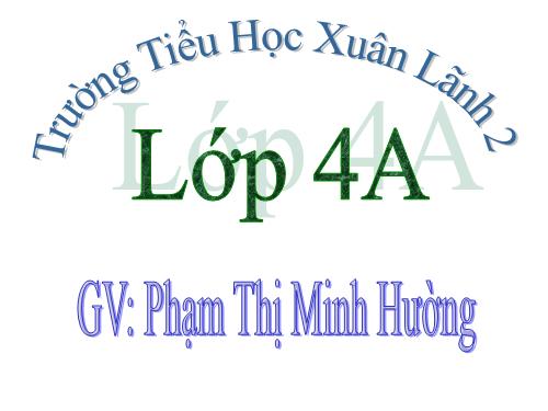 Các Bài giảng khác thuộc Chương trình Toán 4