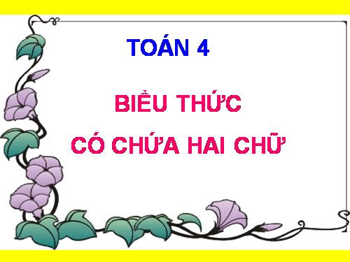 Biểu thức có chứa hai chữ