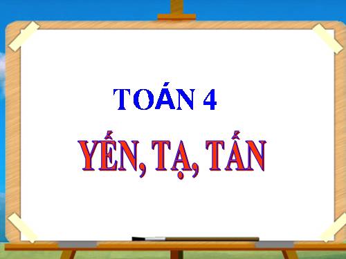 Yến, tạ, tấn