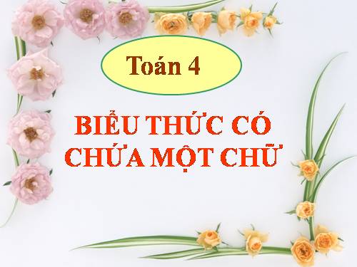 Biểu thức có chứa một chữ