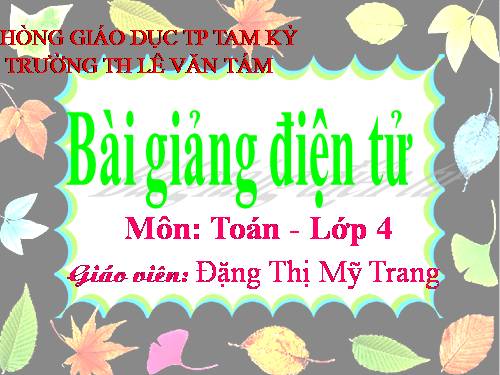 Ôn tập về số tự nhiên (tiếp theo)