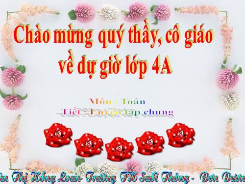 Các Bài giảng khác thuộc Chương trình Toán 4