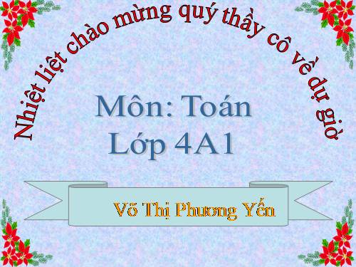 Các Bài giảng khác thuộc Chương trình Toán 4