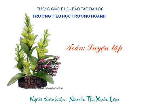 Các Bài giảng khác thuộc Chương trình Toán 4