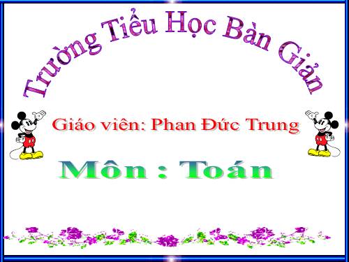 Các Bài giảng khác thuộc Chương trình Toán 4