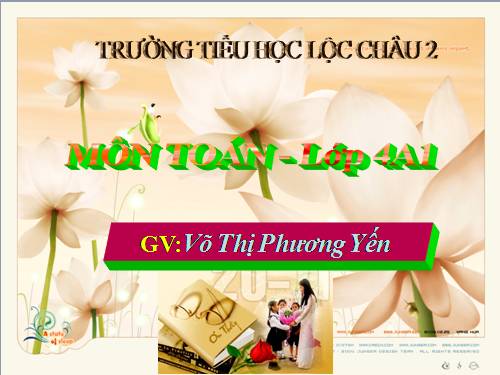 Các Bài giảng khác thuộc Chương trình Toán 4