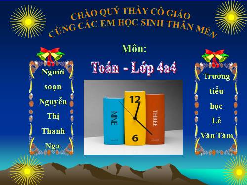 Các Bài giảng khác thuộc Chương trình Toán 4