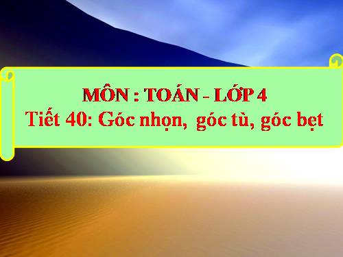 Góc nhọn, góc tù, góc bẹt